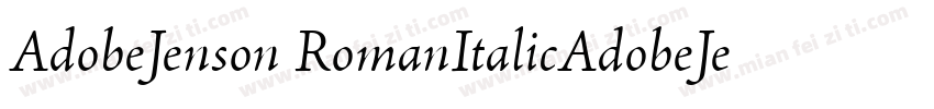 AdobeJenson RomanItalicAdobeJenson字体转换